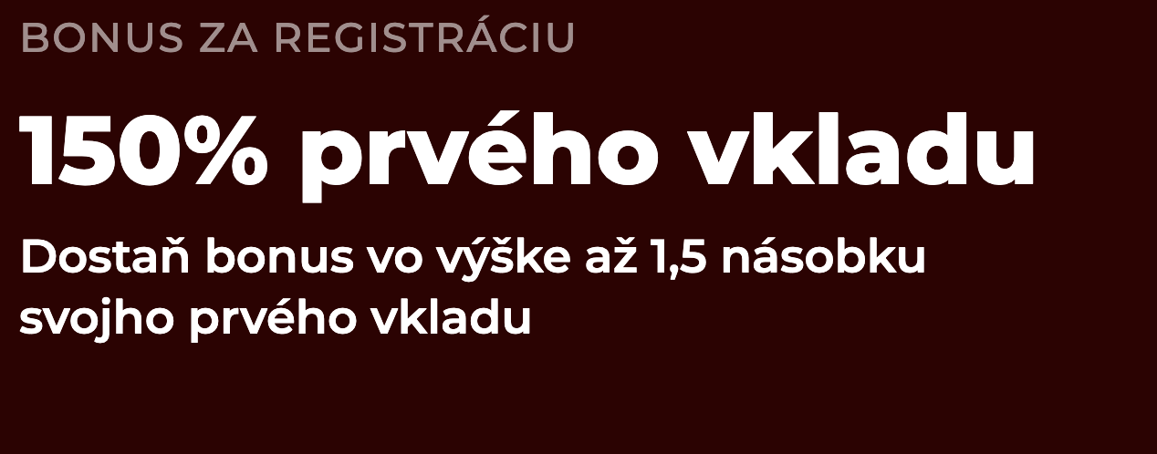 150% prvého vkladu